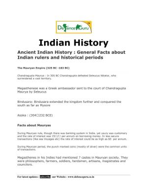 Indian History Ancient Indian History : General Facts About Indian Rulers and Historical Periods