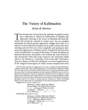 The Victory of Kallimachos Harrison, Evelyn B Greek, Roman and Byzantine Studies; Spring 1971; 12, 1; Proquest Pg