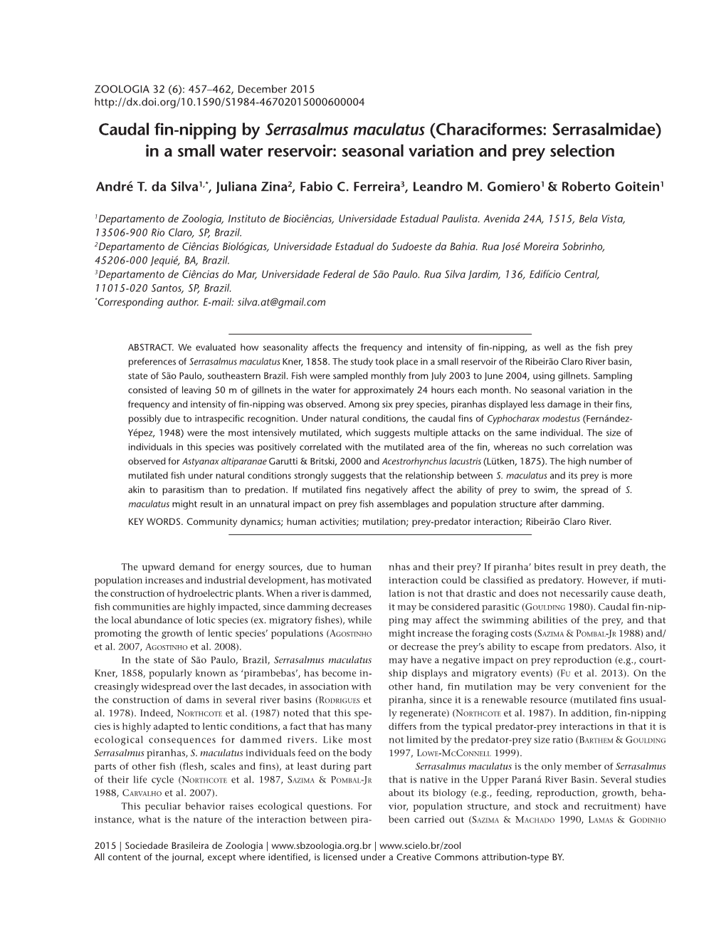 Caudal Fin-Nipping by Serrasalmus Maculatus (Characiformes: Serrasalmidae) in a Small Water Reservoir: Seasonal Variation and Prey Selection