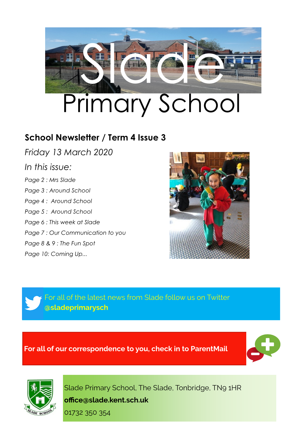 School Newsletter / Term 4 Issue 3 Friday 13 March 2020 in This Issue