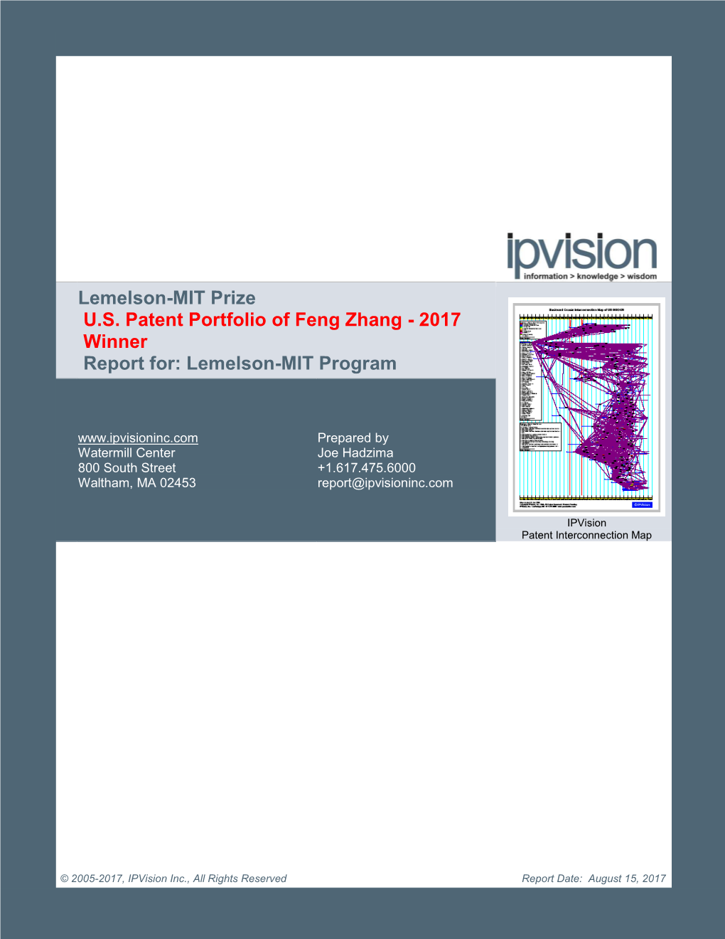 Lemelson-MIT Prize U.S. Patent Portfolio of Feng Zhang - 2017 Winner Report For: Lemelson-MIT Program