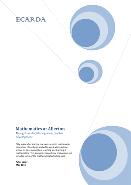 Mathematics at Allerton Thoughts on Facilitating Some Teacher Development