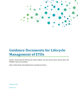 Guidance Documents for Lifecycle Management of Etds