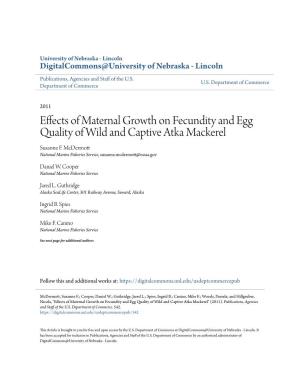 Effects of Maternal Growth on Fecundity and Egg Quality of Wild and Captive Atka Mackerel Susanne F
