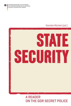Bstu / State Security. a Reader on the GDR