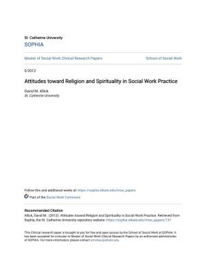 Attitudes Toward Religion and Spirituality in Social Work Practice