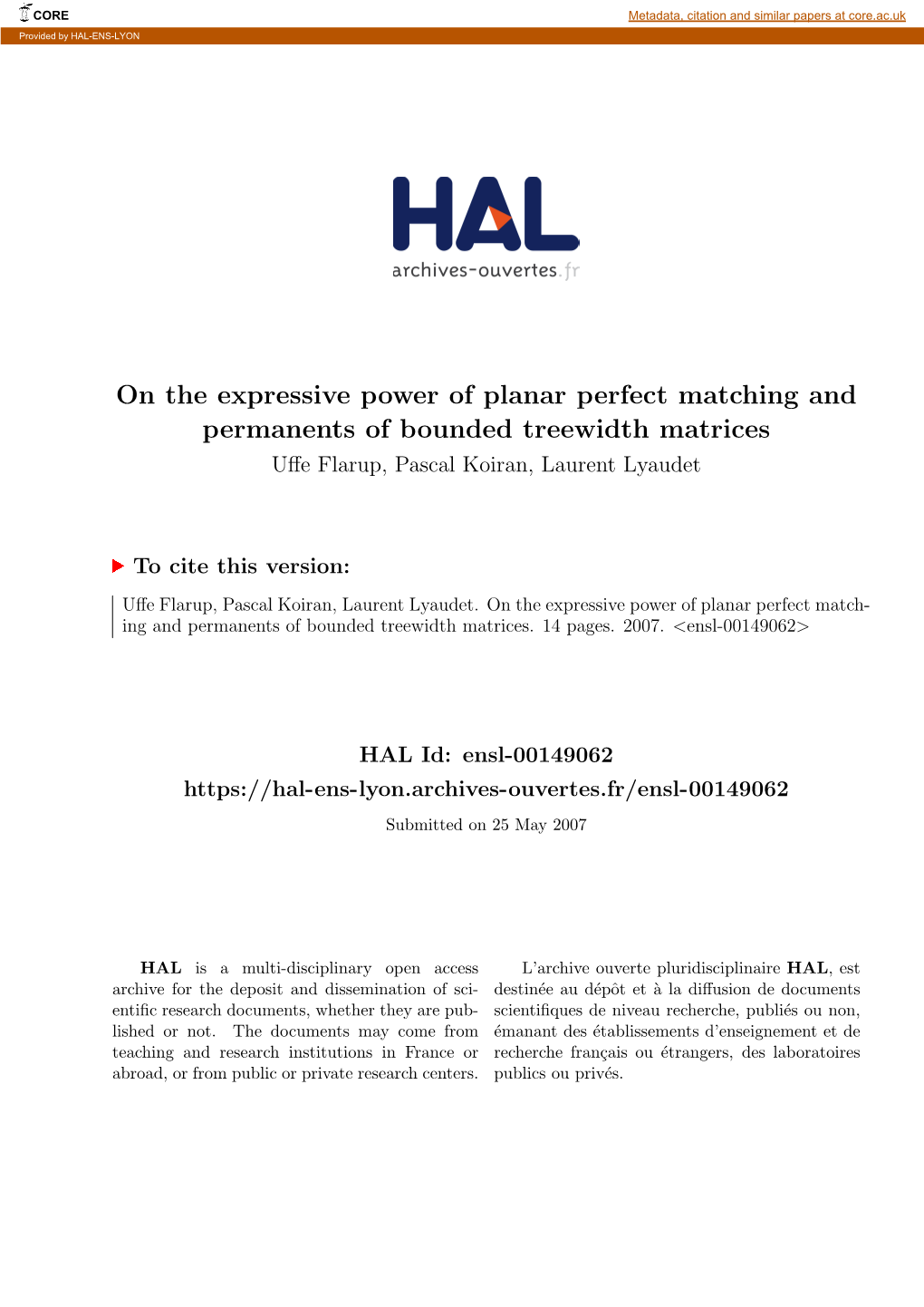 On the Expressive Power of Planar Perfect Matching and Permanents of Bounded Treewidth Matrices Uﬀe Flarup, Pascal Koiran, Laurent Lyaudet