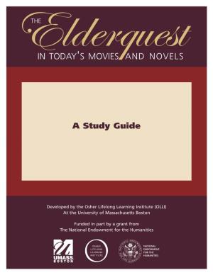 Study Guide: the Elderquest in Today’S Movies and Novels