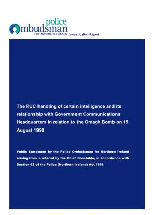 The RUC Handling of Certain Intelligence and Its Relationship with Government Communications Headquarters in Relation to the Omagh Bomb on 15 August 1998