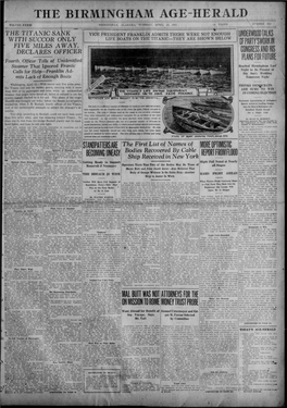 The Birmingham Age Herald Number 332 Volume Xnxxi Birmingham, Alabama, Tuesday’ April 23, 19.12 11 Pages