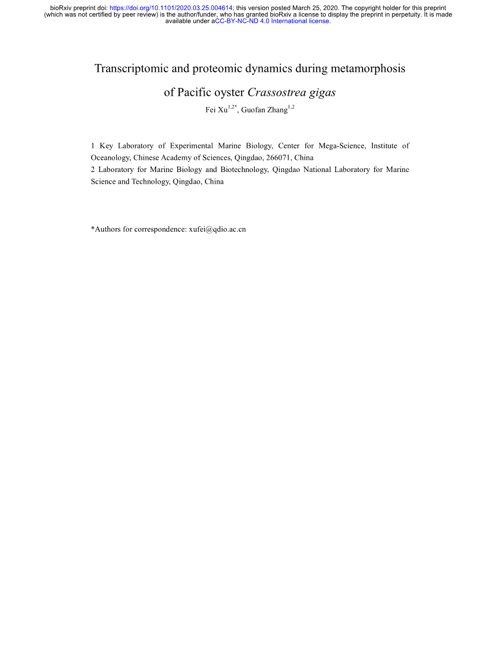 Transcriptomic and Proteomic Dynamics During Metamorphosis of Pacific Oyster Crassostrea Gigas Fei Xu1,2*, Guofan Zhang1,2