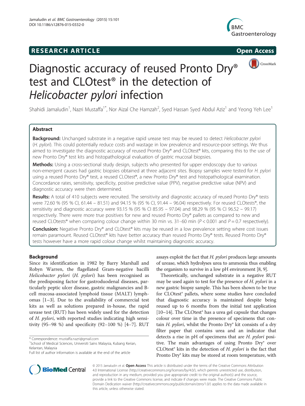 Diagnostic Accuracy of Reused Pronto Dry® Test and Clotest® in The