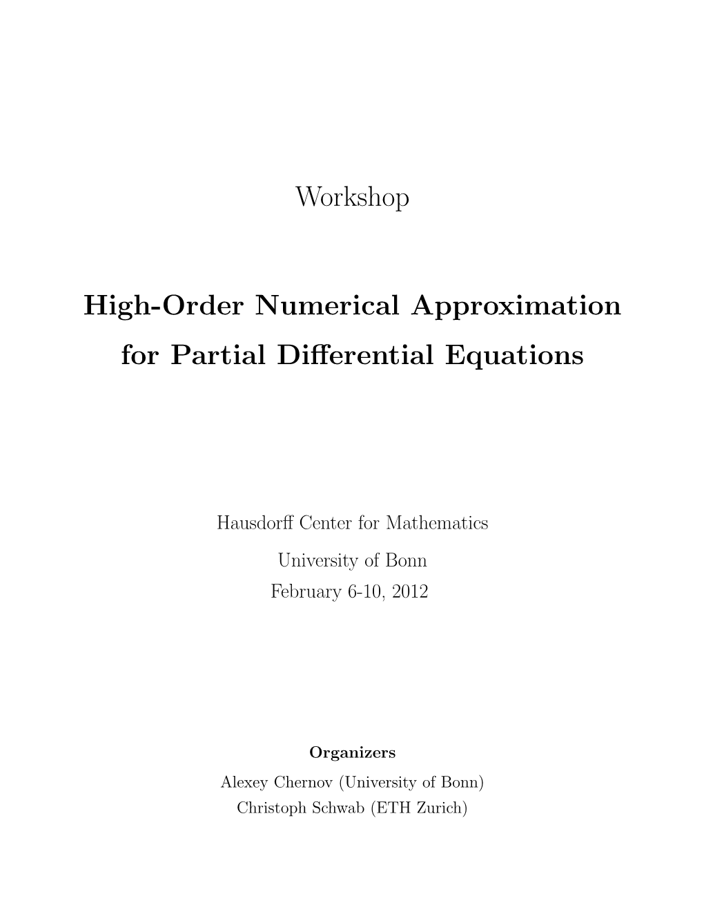 Workshop High-Order Numerical Approximation for Partial Differential Equations
