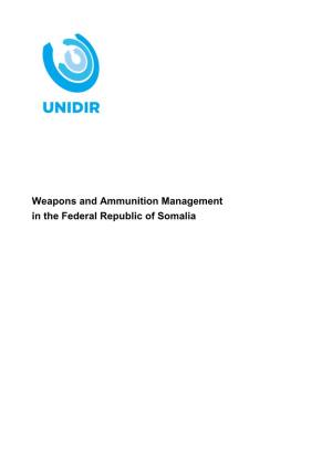 Weapons and Ammunition Management in the Federal Republic of Somalia