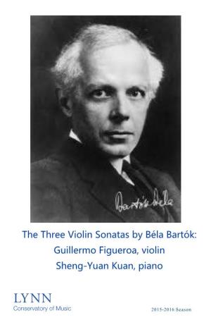 2015-2016 the Three Violin Sonatas by Béla Bartók: Guillermo Figueroa