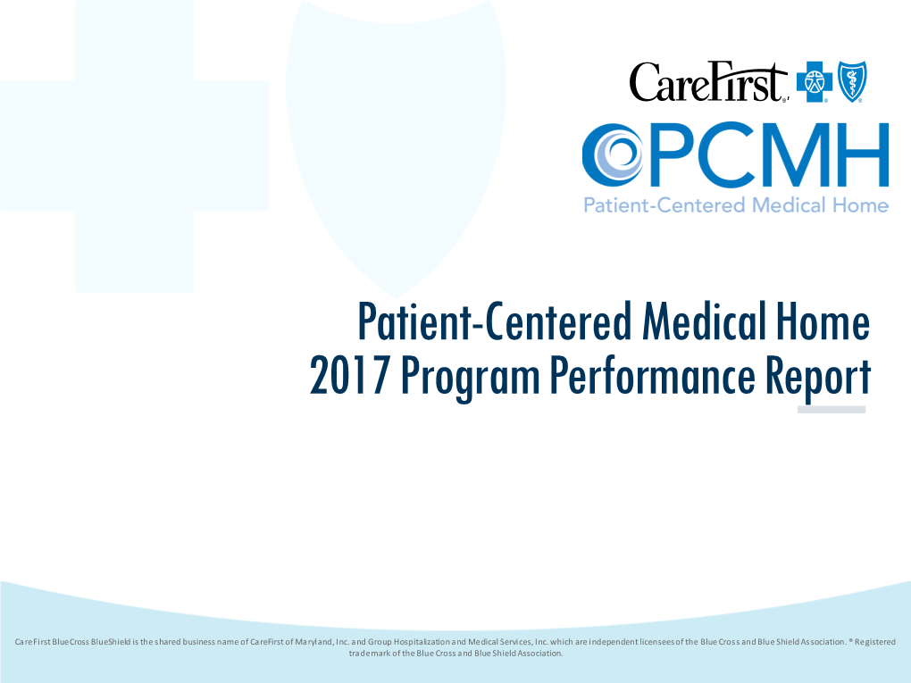 Patient-Centered Medical Home 2017 Program Performance Report