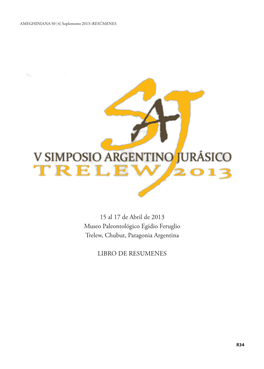 15 Al 17 De Abril De 2013 Museo Paleontológico Egidio Feruglio Trelew, Chubut, Patagonia Argentina