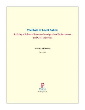 The Role of Local Police: Striking a Balance Between Immigration Enforcement and Civil Liberties