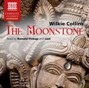 The Moonstone William Wilkie Collins Was Born in London Popular with Such a Huge Audience