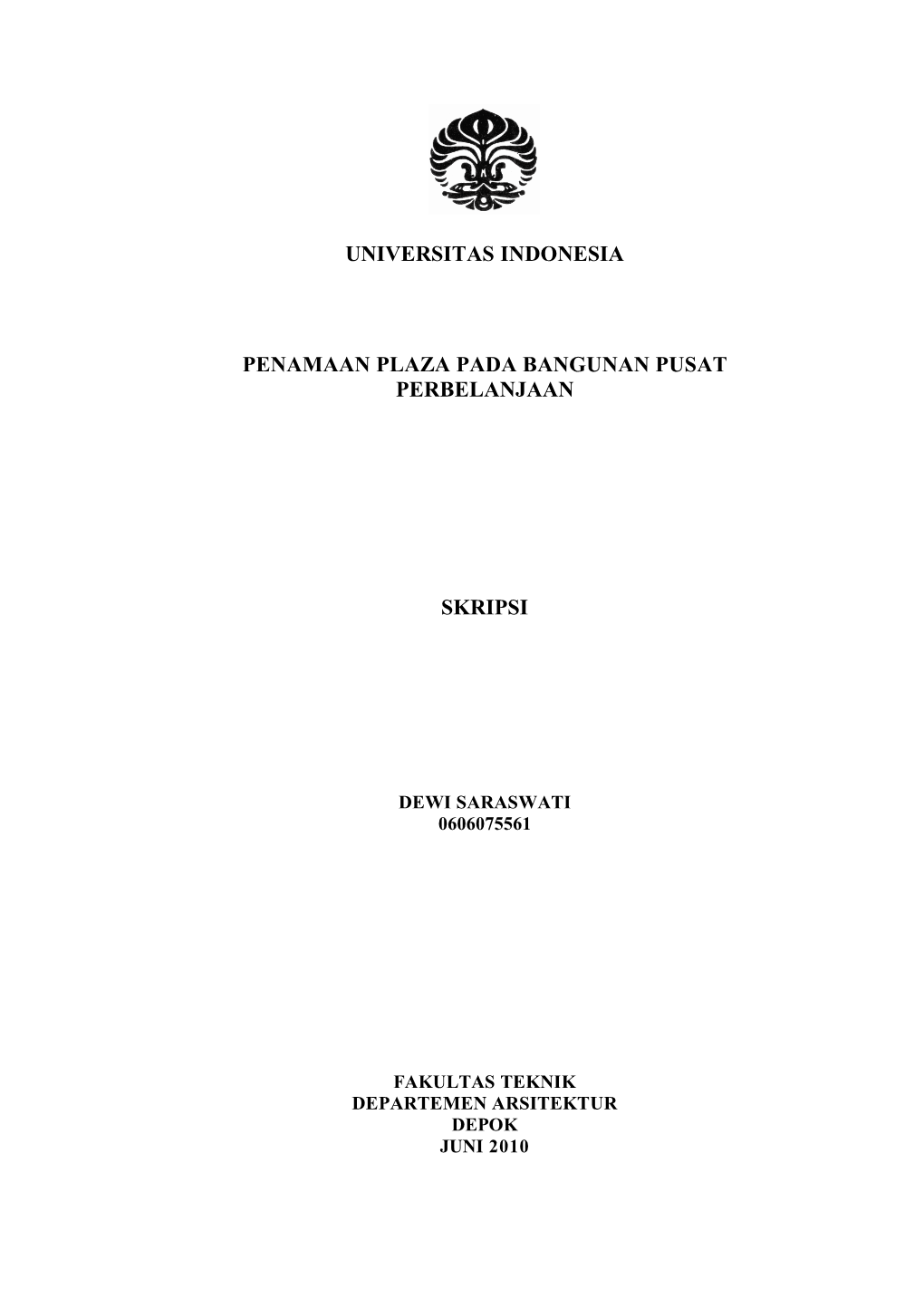 Universitas Indonesia Penamaan Plaza Pada Bangunan Pusat Perbelanjaan Skripsi