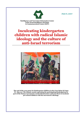 Inculcating Kindergarten Children with Radical Islamic Ideology and the Culture of Anti-Israel Terrorism