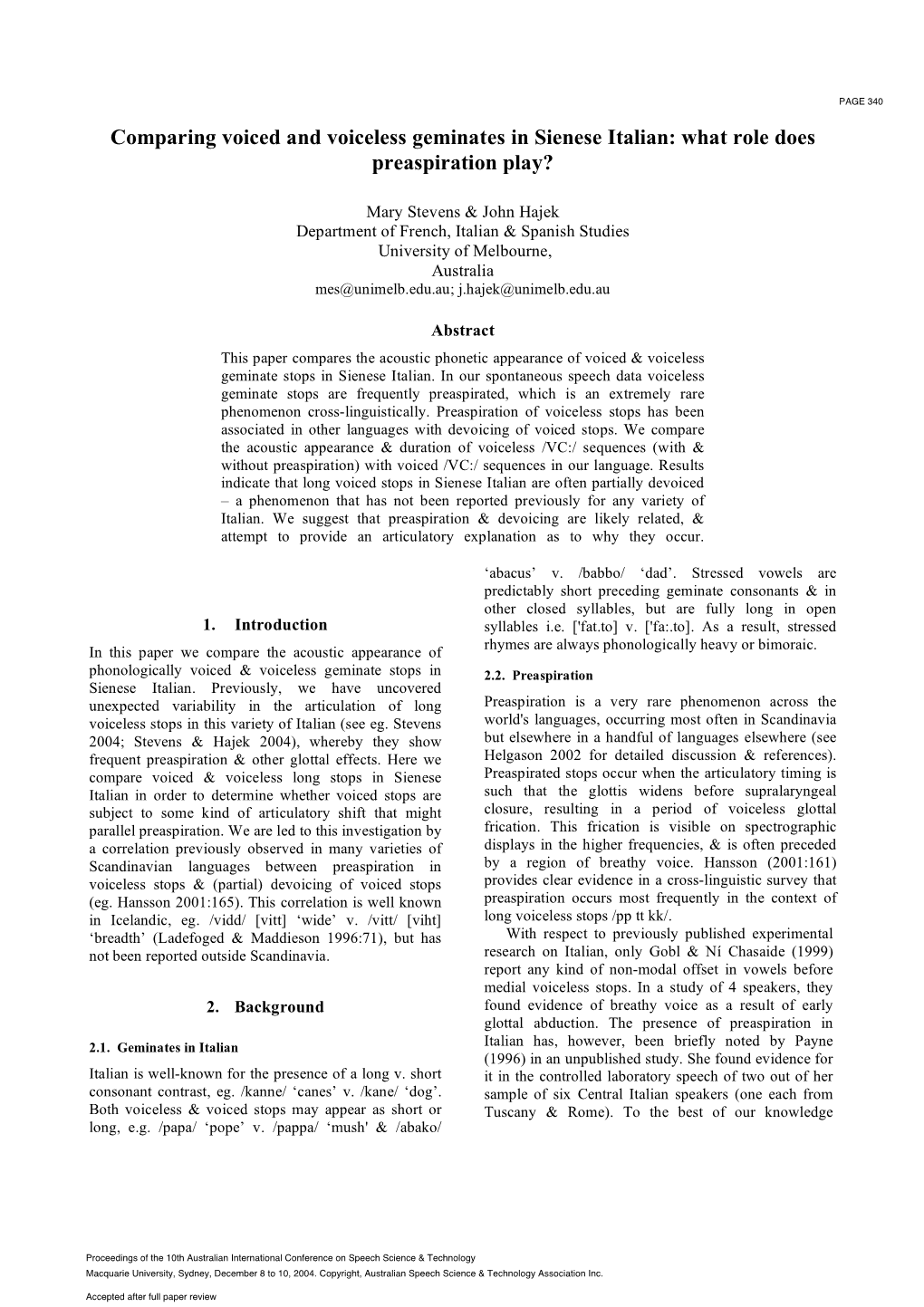 Comparing Voiced and Voiceless Geminates in Sienese Italian: What Role Does Preaspiration Play?