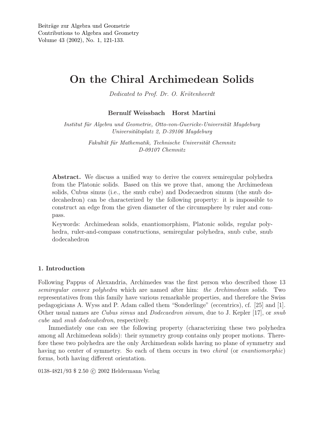 On the Chiral Archimedean Solids Dedicated to Prof