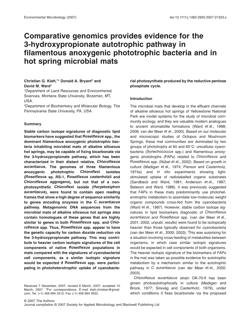 Comparative Genomics Provides Evidence for the 3-Hydroxypropionate Autotrophic Pathway in ﬁlamentous Anoxygenic Phototrophic Bacteria and in Hot Spring Microbial Mats