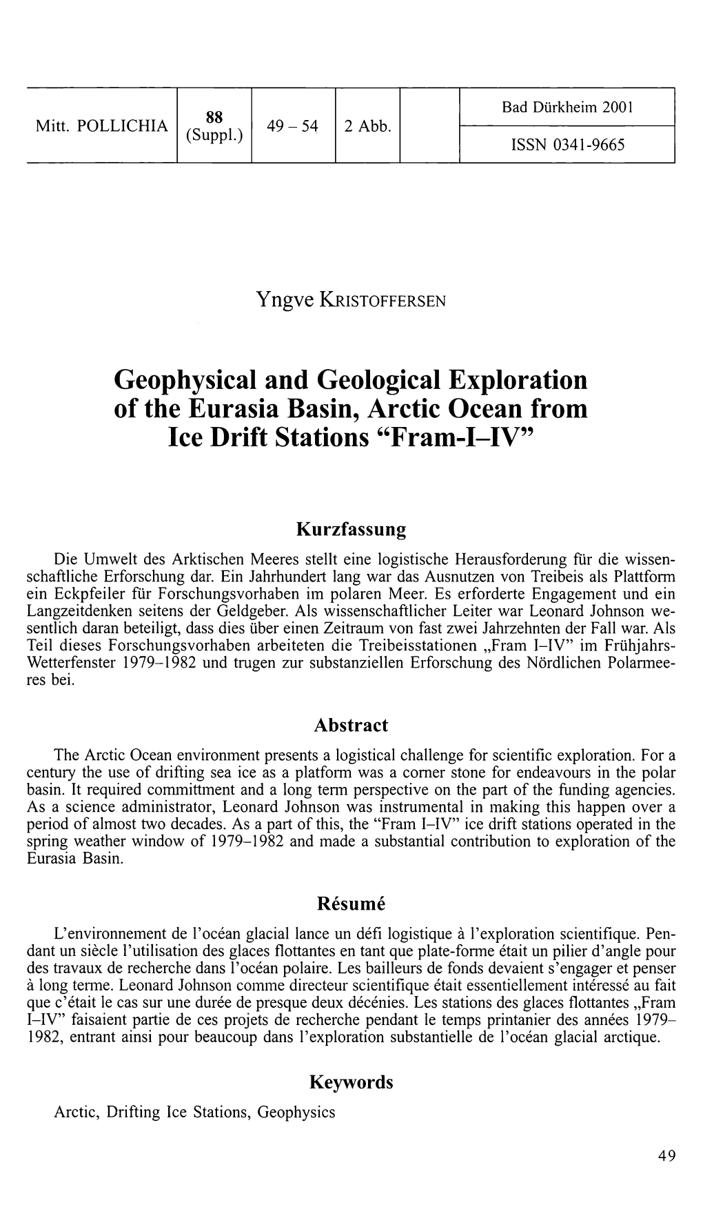 Geophysical and Geological Exploration of the Eurasia Basin, Arctic Ocean from Ice Drift Stations “Fram-I-IV”