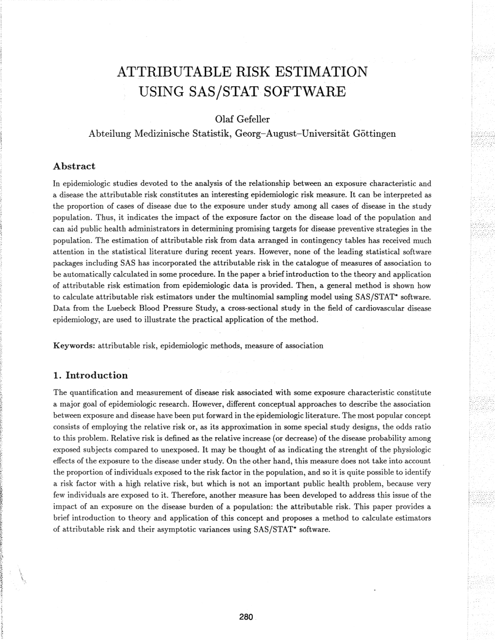 Attributable Risk Estimation Using Sas/Stat Software