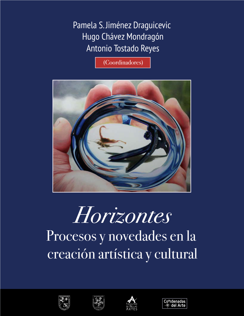 Horizontes Procesos Y Novedades En La Creación Artística Y Cultural Horizontes, Procesos Y Novedades En La Creación Artística Y Cultural