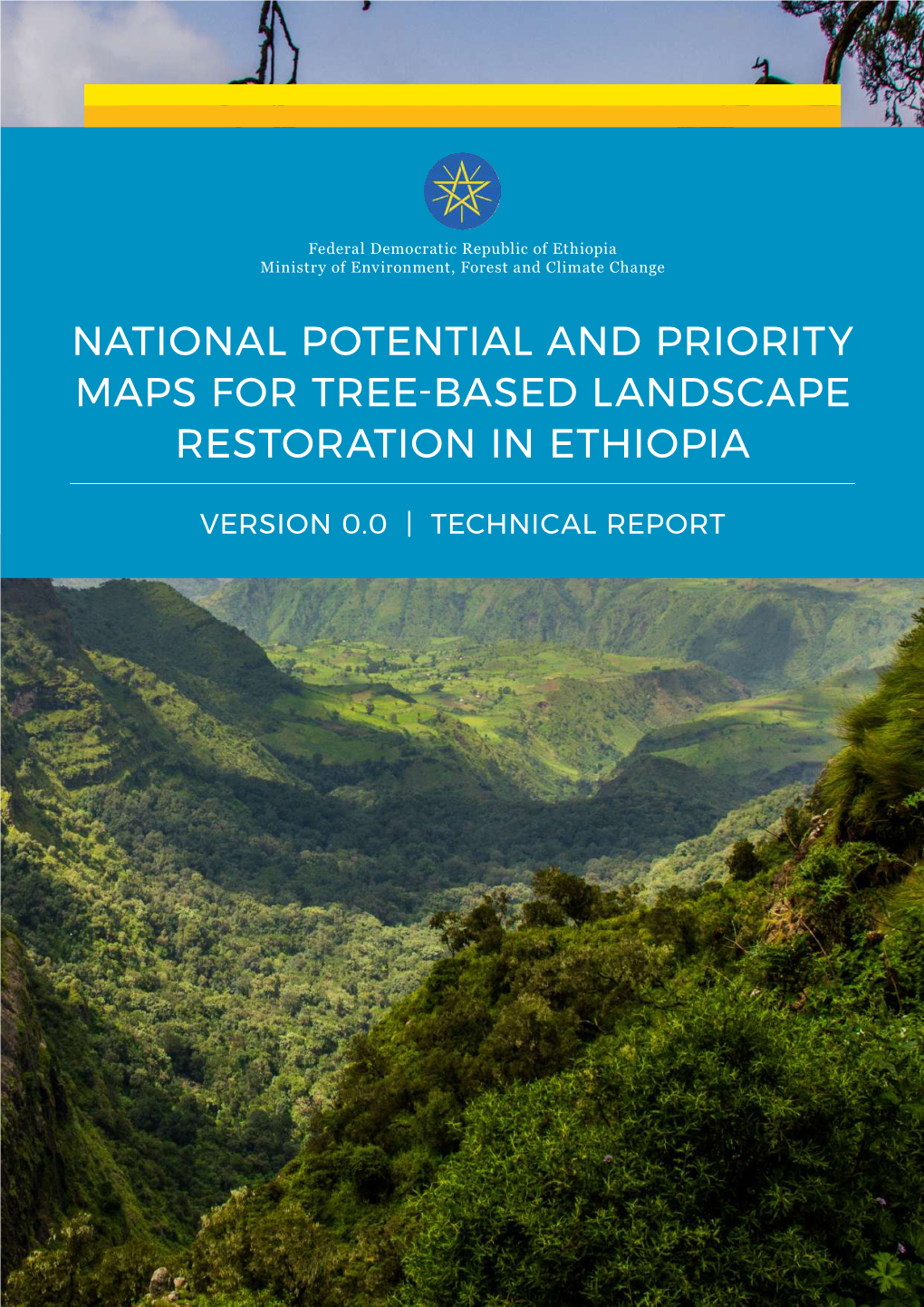 National Potential and Priority Maps for Tree-Based Landscape Restoration in Ethiopia