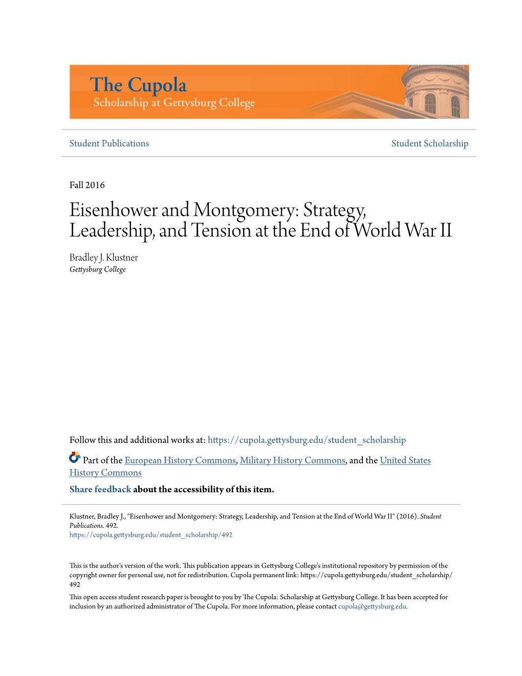 Eisenhower and Montgomery: Strategy, Leadership, and Tension at the End of World War II Bradley J