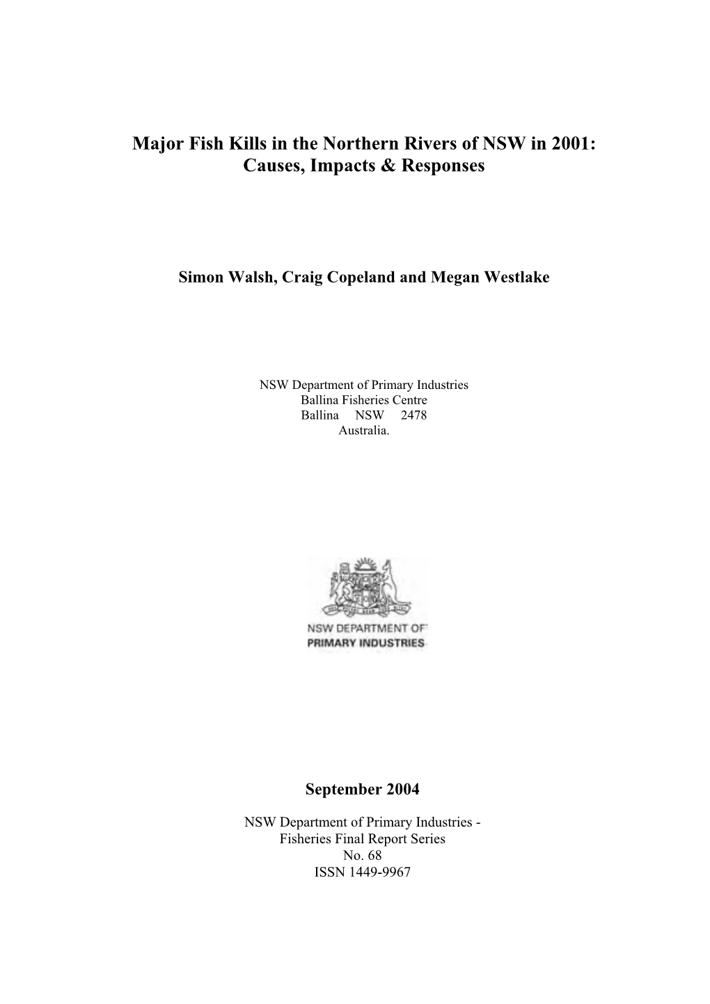 Major Fish Kills in the Northern Rivers of NSW in 2001: Causes, Impacts & Responses