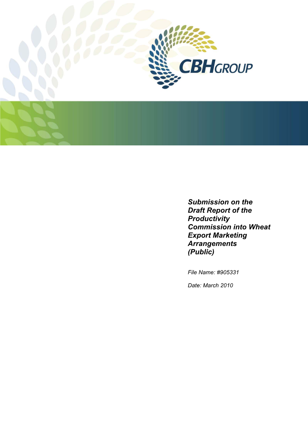 CBH Group Response to Productivity Commission Draft Report on Wheat Export Marketing Arrangements