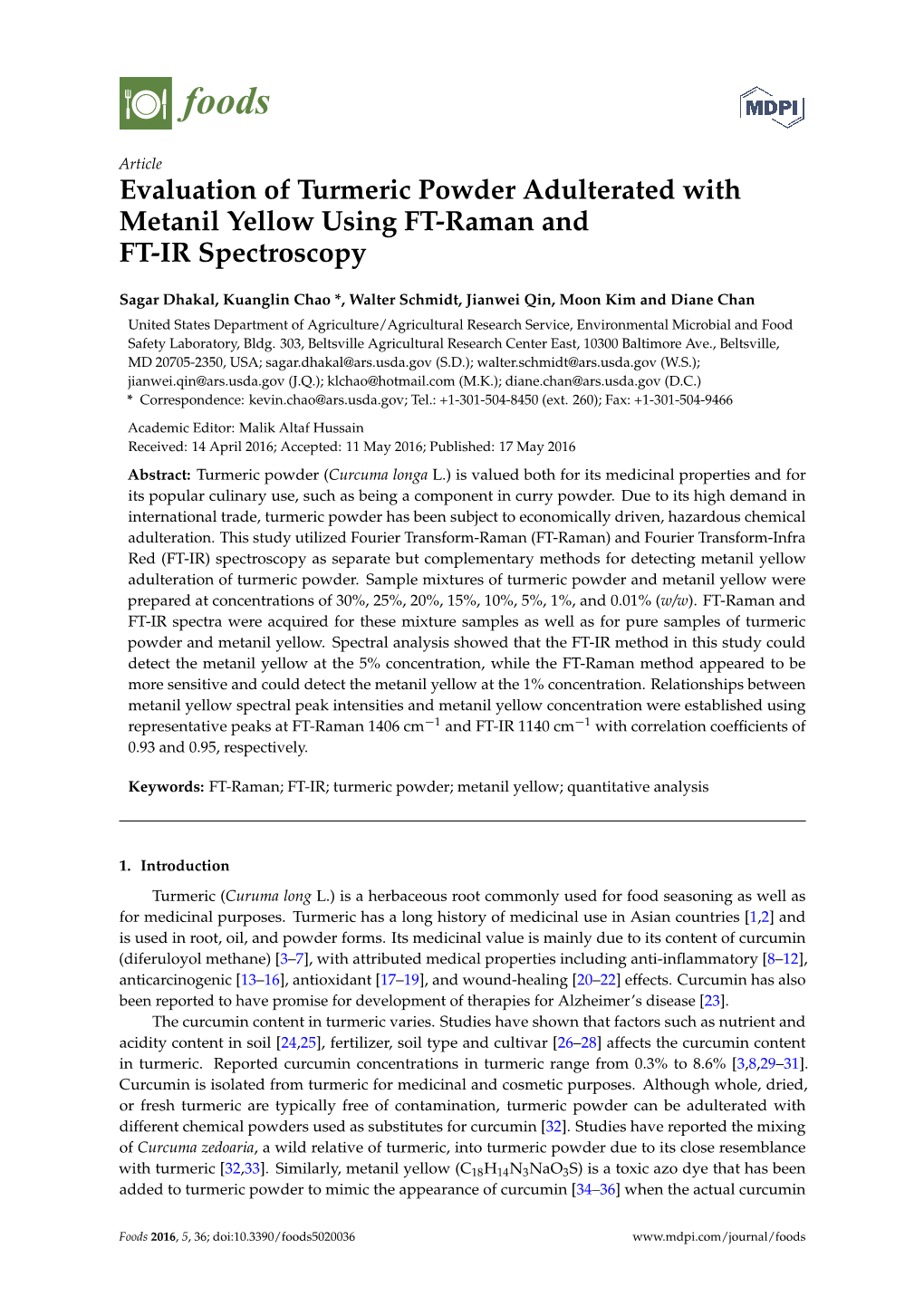 Evaluation of Turmeric Powder Adulterated with Metanil Yellow Using FT-Raman and FT-IR Spectroscopy