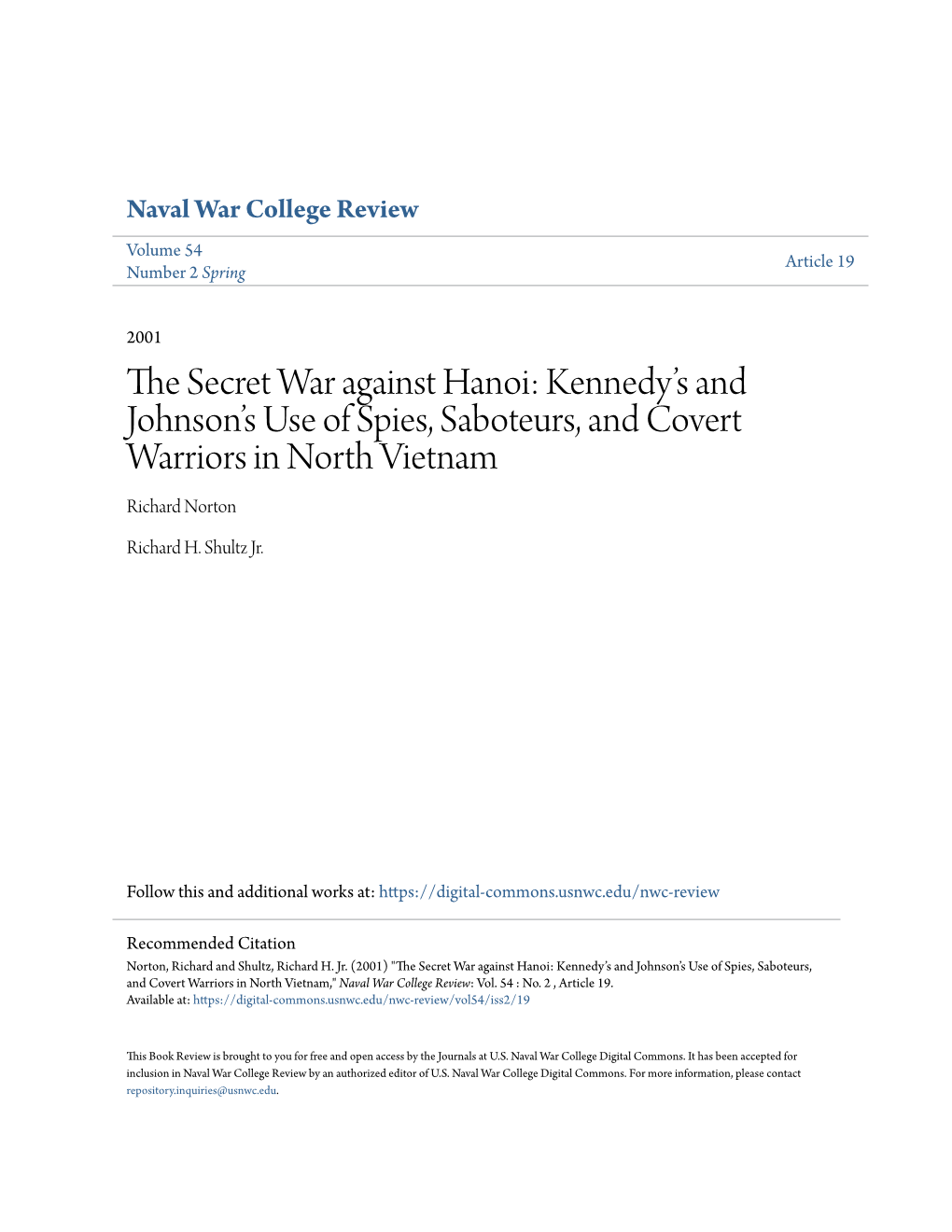 The Secret War Against Hanoi: Kennedy’S and Johnson’S Use of Spie BOOK REVIEWS 147