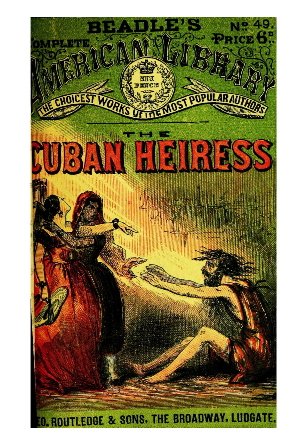 The Cuban Heiress, Or, the Prisoner of La Vintresse