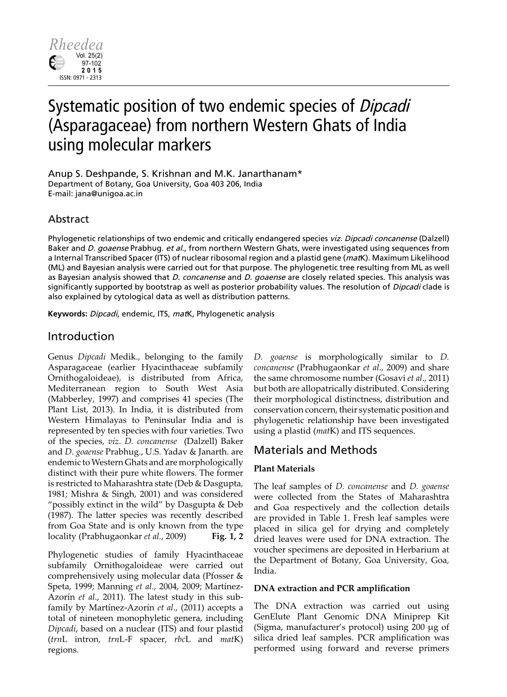 Systematic Position of Two Endemic Species of Dipcadi (Asparagaceae) from Northern Western Ghats of India Using Molecular Markers