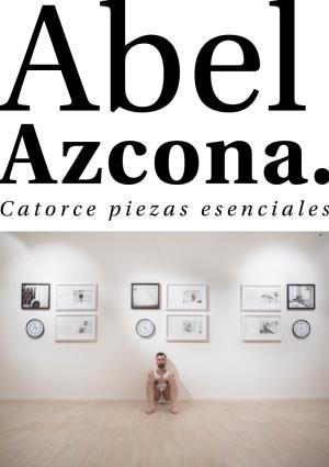 Azcona. Catorce Piezas Esenciales 1 Abel Azcona