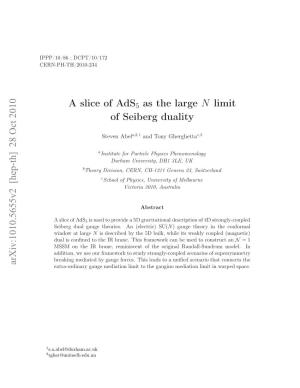 A Slice of Ads 5 As the Large N Limit of Seiberg Duality