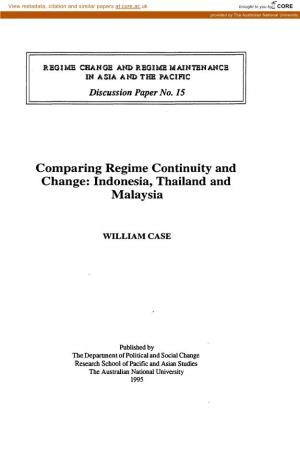Comparing Regime Continuity and Change: Indonesia, Thailand and Malaysia