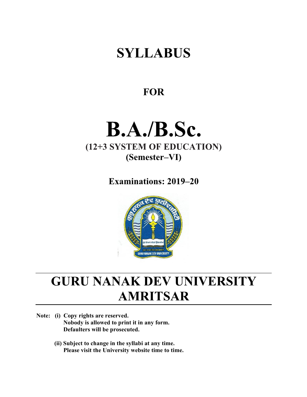B.A./B.Sc. (12+3 SYSTEM of EDUCATION) (Semester–VI)