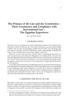 The Primacy of the Law and the Constitution – Their Consistency and Compliance with International Law – the Egyptian Experience Dr