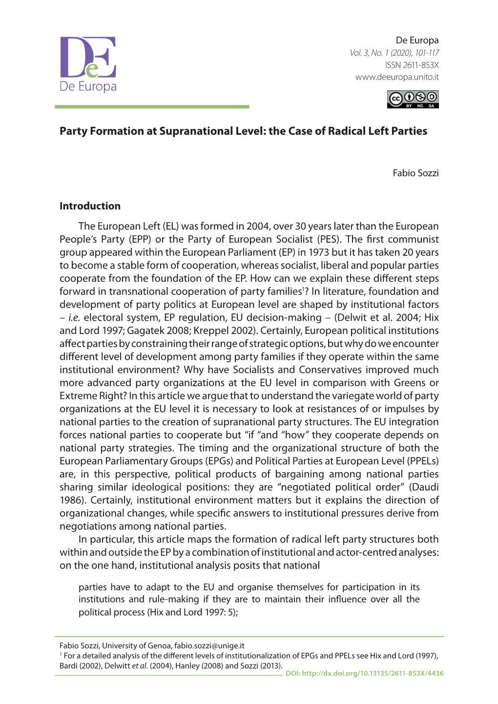 Party Formation at Supranational Level: the Case of Radical Left Parties