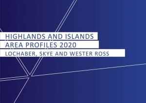 Lochaber Skye and Wester Ross Area Profile 2020