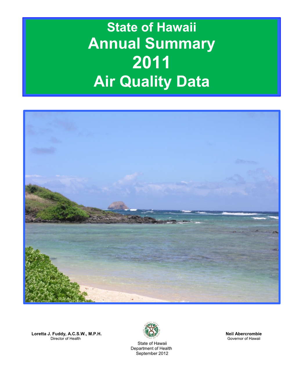 Annual Summary of the 2011 Hawaii Air Quality Data