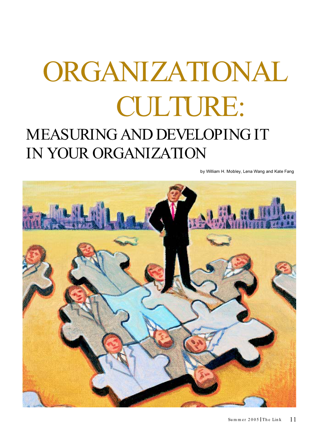 Organizational Culture: Measuring and Developing It in Your Organization