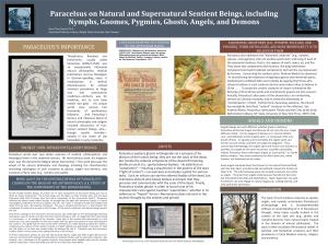 Paracelsus on Natural and Supernatural Sentient Beings, Including Nymphs, Gnomes, Pygmies, Ghosts, Angels, and Demons Dane Thor Daniel, Ph.D