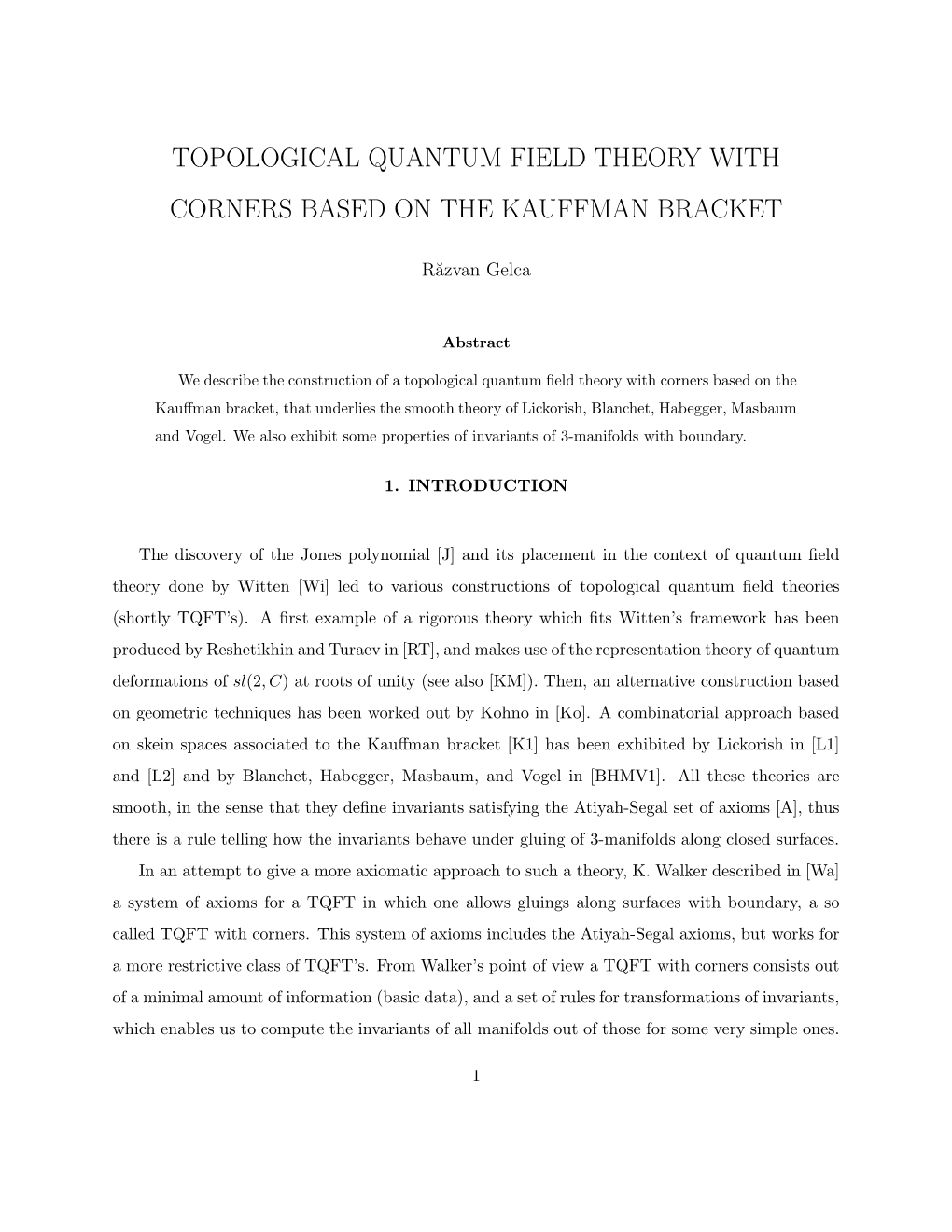 Topological Quantum Field Theory with Corners Based on the Kauffman Bracket